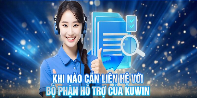 Cược thủ có thể nhận trợ giúp bất kỳ khi nào